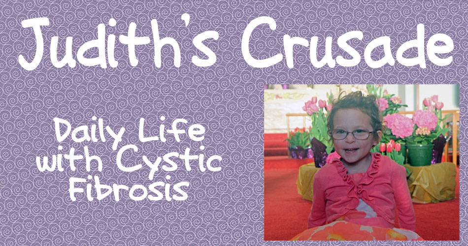 Judith's Crusade: Daily Life with Cystic Fibrosis