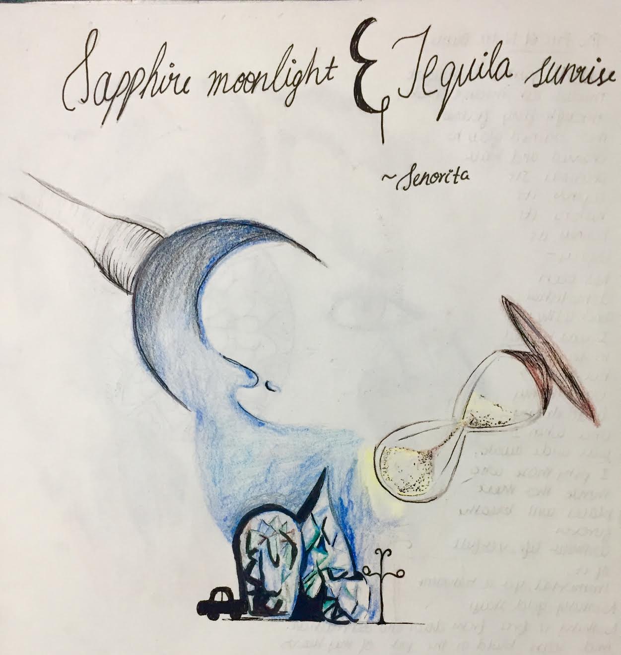 "Sapphire Moonlight, Tequila Sunrise"