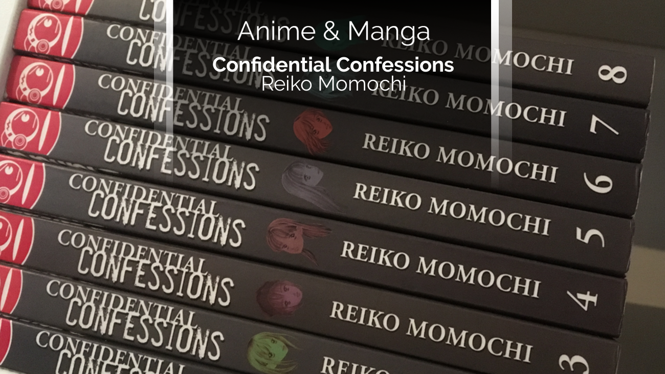 Review/Rezension Manga: Confidential Confessions (Tokyopop) Review/Rezension Manga: Confidential Confessions (Tokyopop)