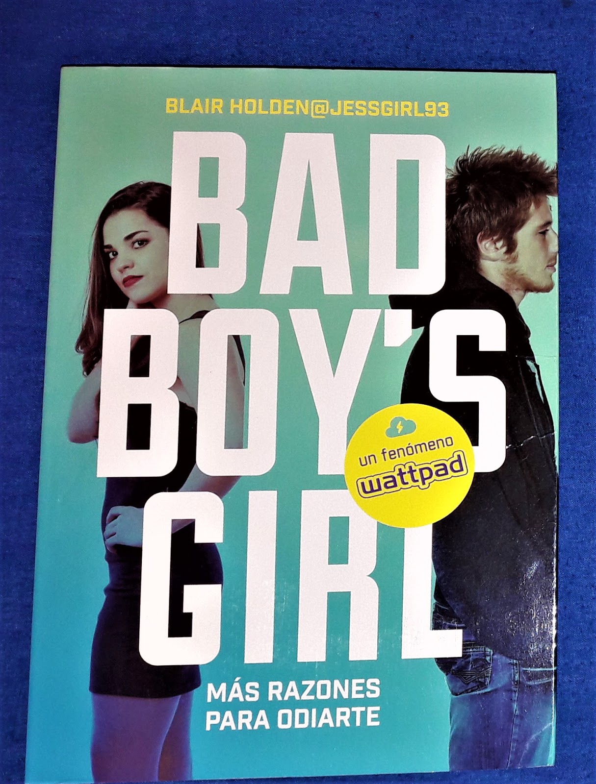 El Mundo de IRENE Bad Boy’s Girl. Más razones para odiarte El Mundo de IRENE Bad Boy’s Girl. Más razones para odiarte