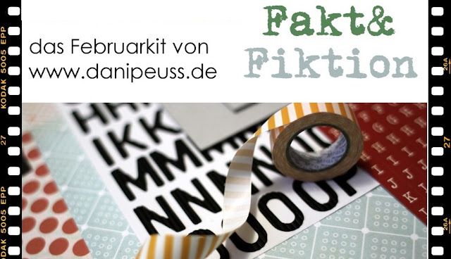 dp Februarkit "Fakt & Fiktion" www.danipeuss.de