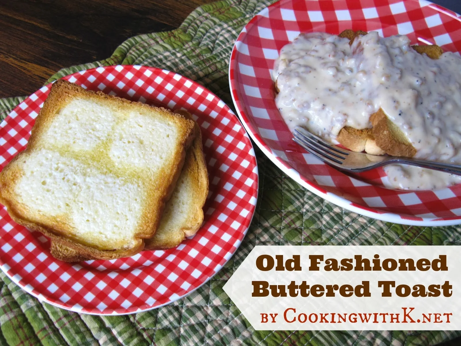 Old Fashioned Buttered Toast