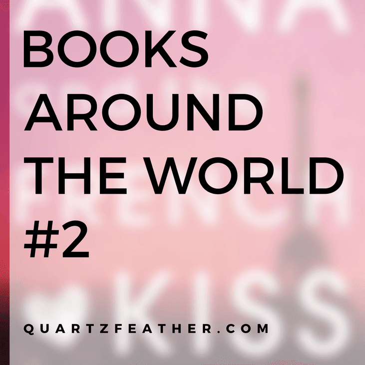 Books Around the World #2 Anna and the French Kiss