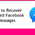 How Can Recover Deleted Message From Facebook | Update