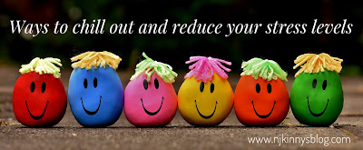 Ways to chill out and reduce your stress levels-NWoBS Blog Ways to chill out and reduce your stress levels -NWoBS Blog