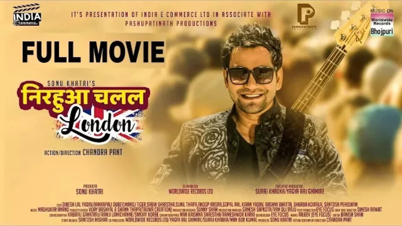 Nirahua Chalal London Official Trailer