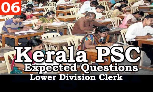 Kerala PSC - Expected/Model Questions for LD Clerk - 6