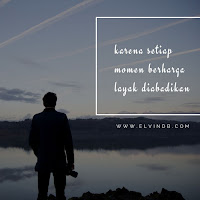 Karena Setiap Momen Berharga Layak Diabadikan - Elvindb.com