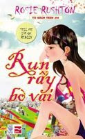 Run Rẩy Bờ Vai - Rosie Rushton