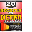 20 Secrets to Dieting