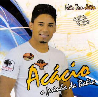 Download Acácio Não Tem Jeito 2011 acacio+2011+frente Download Acácio Não Tem Jeito 2011