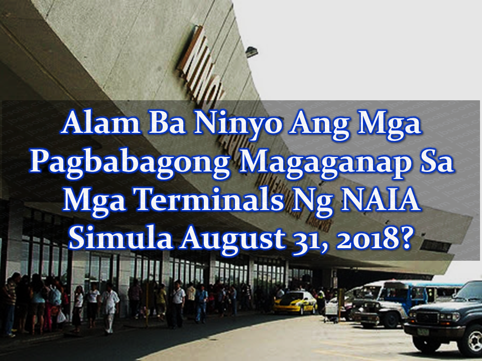 Starting August 31, 2018, there will be changes on the designated terminals at the Ninoy Aquino International Airport (NAIA).  Terminals 1, 2, 3 and 4 will only accommodate departures and arrivals for airline companies specified.  So, if you are planning to have a vacation or you are traveling outside the country, make sure to read this article to keep you updated on which terminal you should go.  Advertisement         Sponsored Links               NAIA Terminal 1  Philippine Airlines  Etihad Airways  Japan Airlines  Saudia Airlines  Thai Airways    NAIA Terminal 2  Cebu Pacific Air (Domestic Flights)  Philippine Airlines (Domestic Flights)    NAIA Terminal 3  Air China  Air Niugini  Asiana Airlines  Cathay Pacific  China Airlines  China Eastern Airlines  China Southern Airlines  Delta Air Lines  Emirates  EVA Air  Gulf Air  Jeju Air  Jetstar Airways  KLM Royal Dutch Airlines  Korean Air  Kuwait Airways  Oman Air  Qantas Airways  Qatar Airways  Royal Brunei Airlines  Tiger Air  Xiamen Air    NAIA Terminal 4  Other Domestic Flights   Just keep on visiting this site for further updates.        Read More:  Remittance Fees To Be Imposed To Kuwait Expats Expected To Bring $230 Million Income    TESDA Provides Training For Returning OFWs  Look! Hut Built For NPA Surrenderees  Cash Aid To Be Given To Displaced OFWs From Kuwait—OWWA    Skilled Workers In The UAE Can Now Have Maximum Of Two Part-time Jobs    Former OFW In Dubai Now Earning P25K A Week From Her Business    Top Search Engines In The Philippines For Finding Jobs Abroad    5 Signs A Person Is Going To Be Poor And 5 Signs You Are Going To Be Rich