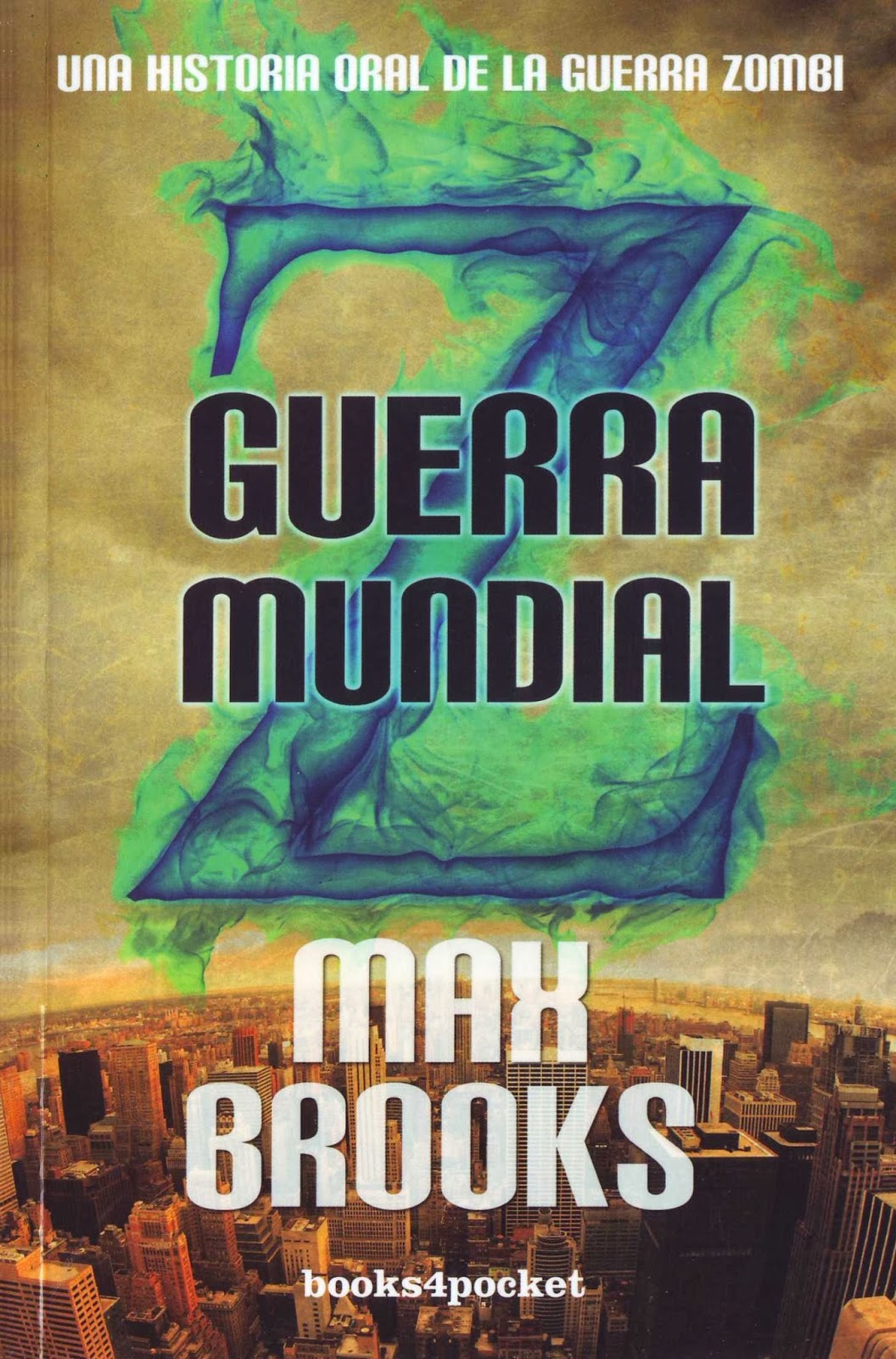 El Callejón De Las Historias Reseña Guerra Mundial Z Max Brooks
