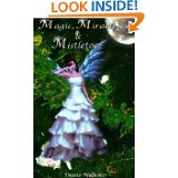 Magic, Miracles and Mistletoe