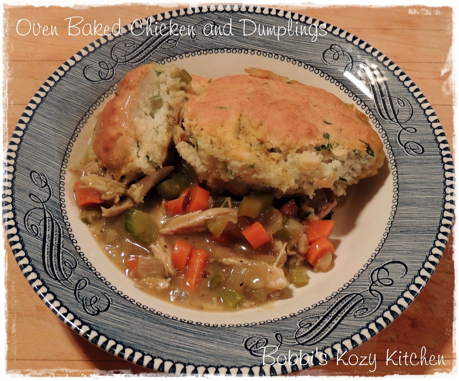 Oven Baked Chicken and Dumplings Bobbi's Kozy Kitchen