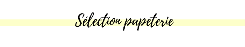 Back to School 2017: sélection de papeterie & co ! back to school: sélection papeterie