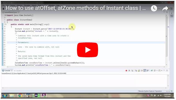 Java Ee How To Use Atoffset Atzone Methods Of Instant Class Java 8 Date And Time