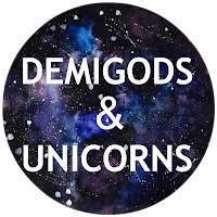 Demigods & Unicorns