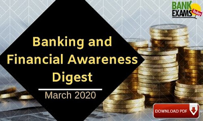 Banking and Financial Awareness Digest: March 2020