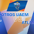 UAEM Potros vs Atlas en vivo - ONLINE Ultima Fecha por la Etapa de Grupos