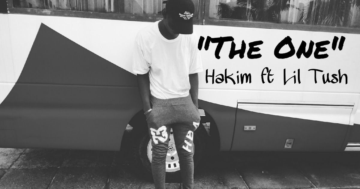 hakim-ft-lil-tush-the-one