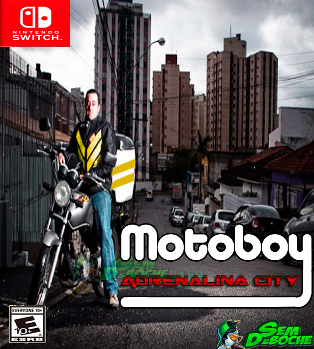 MOTOBOY: ADRENALINA CITY MOTOBOY: ADRENALINA CITY