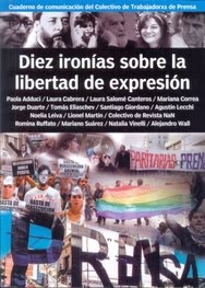 Diez ironías sobre la libertad de expresión