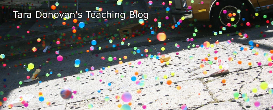 Tara Donovan's Teaching Blog