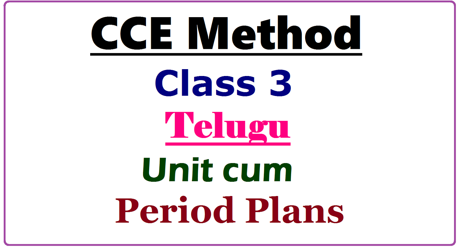 Cce Method Class 3 Telugu Subject Unit Cum Period Plans Cse Ap Gov In Ap Teachers Transfers Online Application Web Option Submission Seniority Vacancy Lists