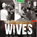 [FEATURED] Paws Studios Presents Ahmed Yerima's "The Wives" In September‏ 