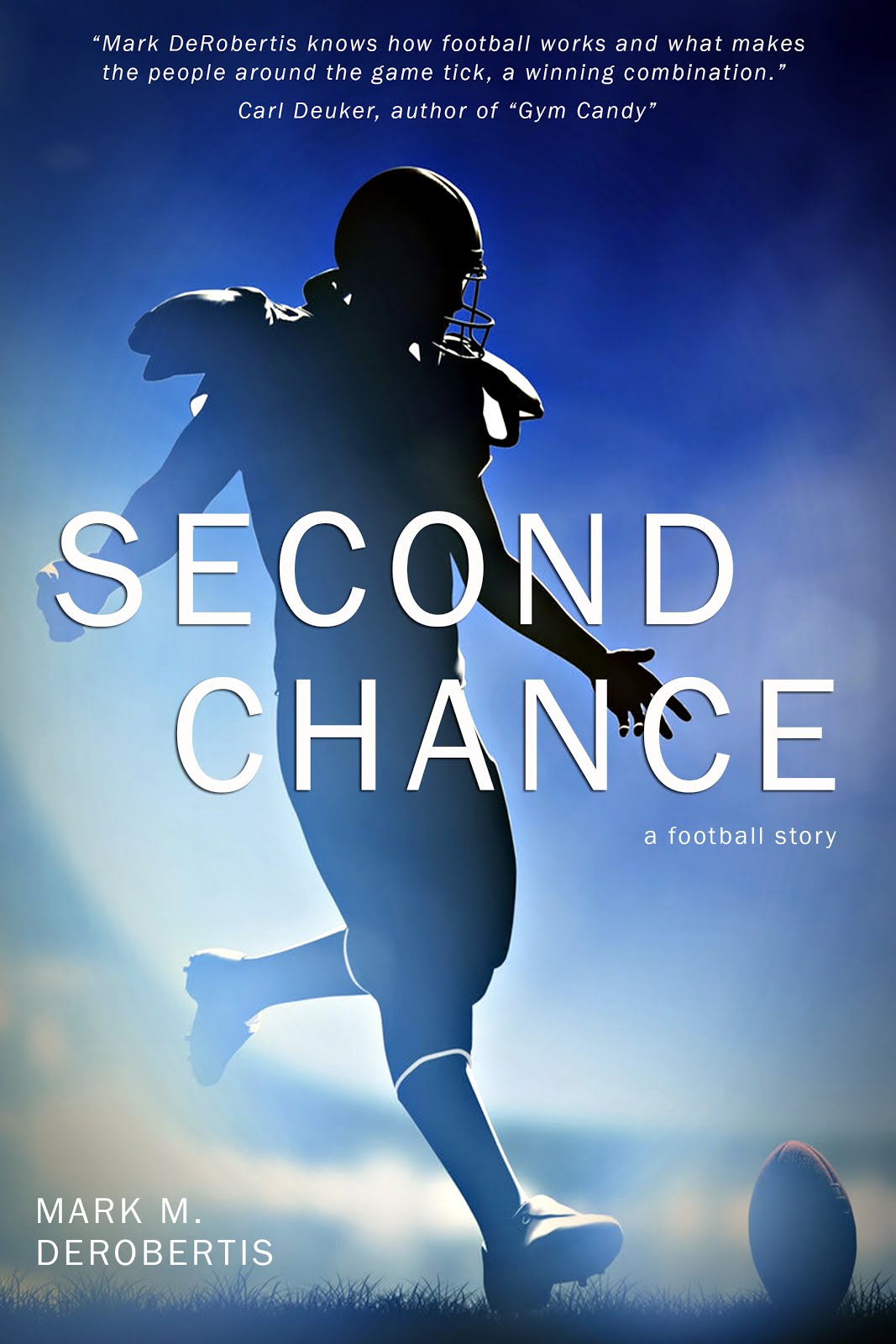 Second Chance: a Football Story - Changing publishers soon