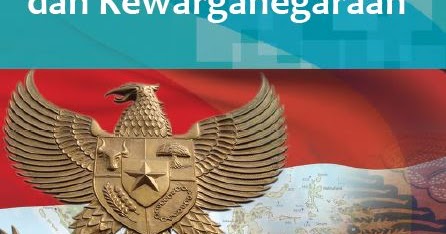 Buku PKn Kelas 11 Kurikulum 2020 Revisi Terbaru Buku PKn Kelas 11 Kurikulum 2020 Revisi Terbaru