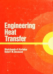 Download Engineering Heat Transfer Balchandra V Karlekar & Robert M Desmond Pdf