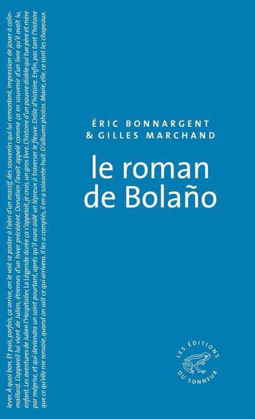 Eric Bonnargent, Le Roman de Bolaño