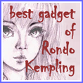 The Best Gadget Of Rondo Kempling