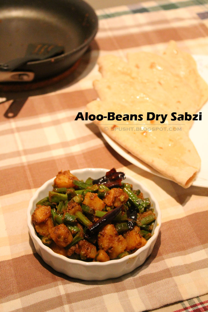 Spusht Aloo Beans Sabzi Stirfried Potatoes and Green Beans