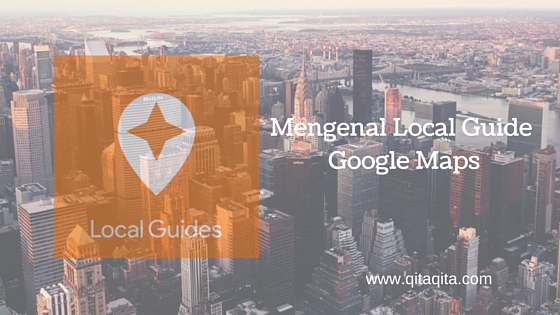 Mengenal local guides google maps