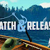 Catch & Release PC Game Free Download