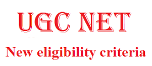 CBSE UGC NET Eligibility Criteria CBSE UGC NET Eligibility Criteria