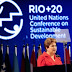 Dilma cobra de países ricos financiamento do desenvolvimento sustentável nos países mais pobres