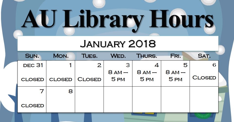 Archer Library News Library Hours After Winter Break
