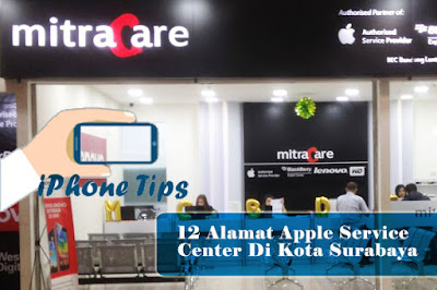 12 Tempat Service Iphone Di Surabaya Yang Patut Kita Tinjau Scaleovenstove