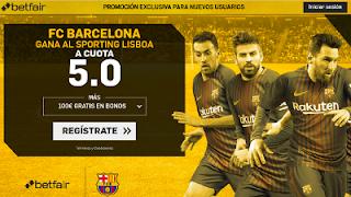 betfair supercuota 5 victoria de Barcelona a Sporting Lisboa champions 27 Septiembre betfair supercuota 5 victoria de Barcelona a Sporting Lisboa champions 27 Septiembre