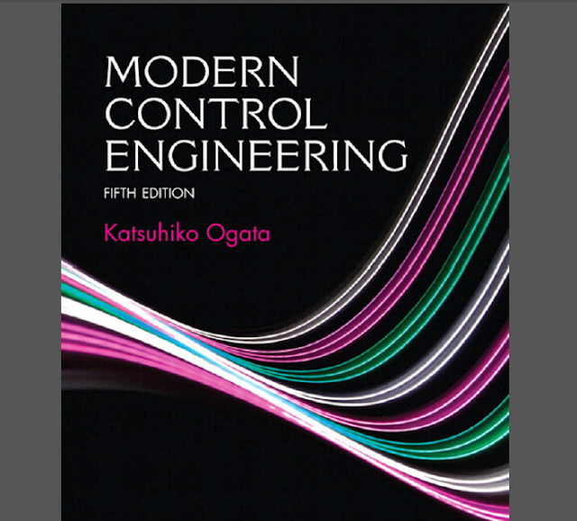 Modern Control Engineering , K.Ogata for electronic engineering تحميل كتب ديناميكا النظم والتحكم