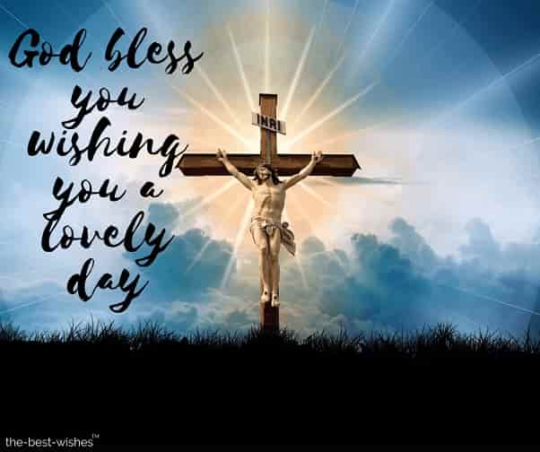 cross-christ-faith-god-jesus-pictures-god-bless-you-wishing-you-a-lovely-day cross christ faith god jesus pictures god bless you wishing you a lovely day