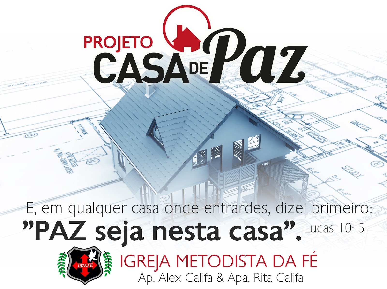 Igreja Metodista da Fé: Projeto Casa da Paz