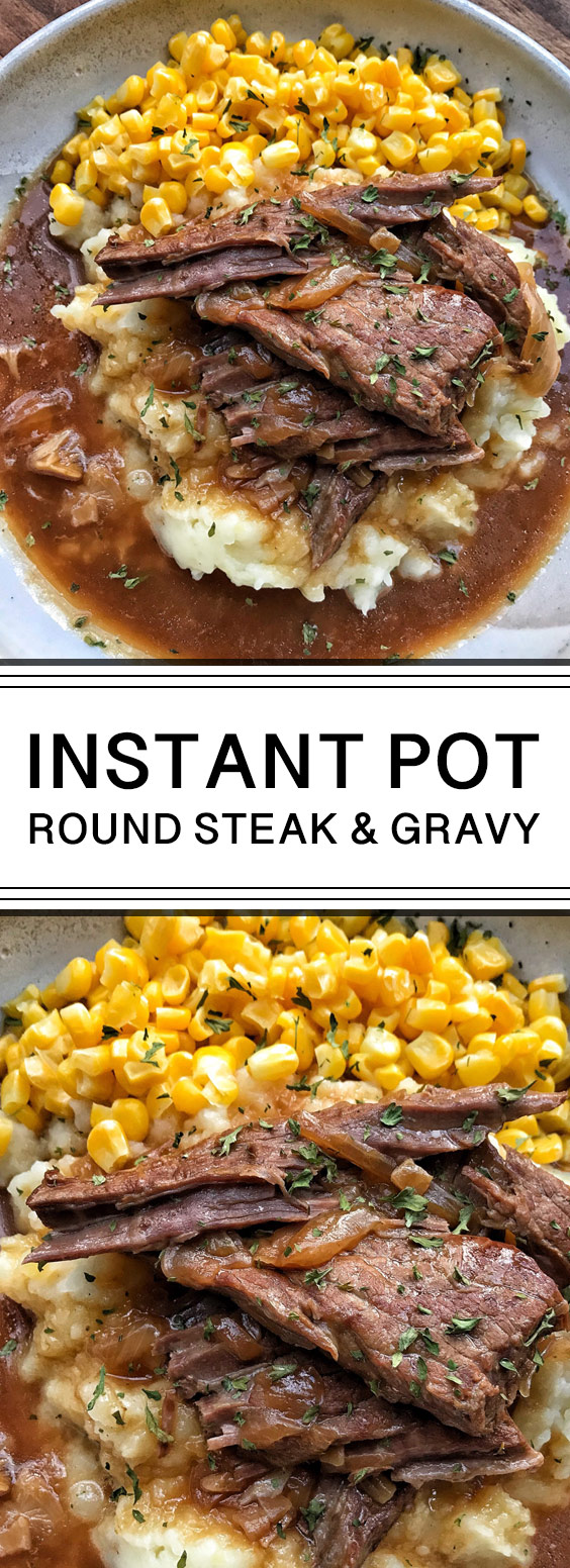 Instant Pot Round Steak & Gravy Idntimesnews