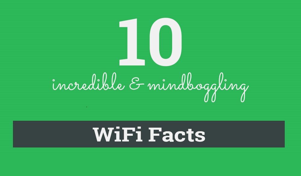 10 Incredible & Mind boggling WiFi Facts infographic / Digital