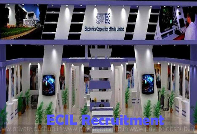 ECIL Recruitment ECIL Recruitment