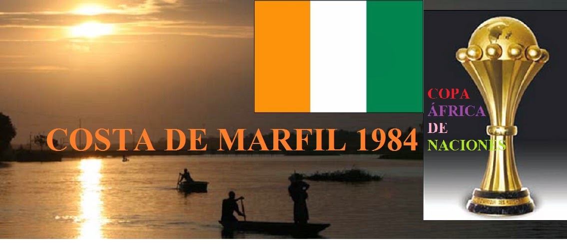 ANOTANDO FÚTBOL * COPA AFRICA 1984